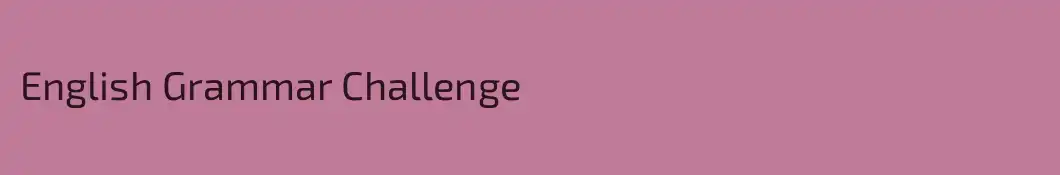 English Grammar Challenge